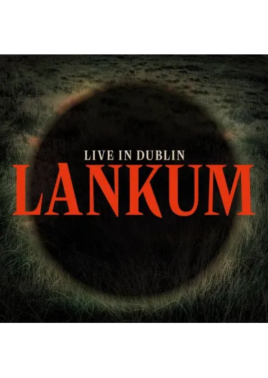 Lankum:  Live In Dublin