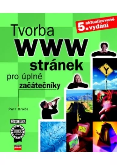 Tvorba WWW stránek pro úplné začátečníky