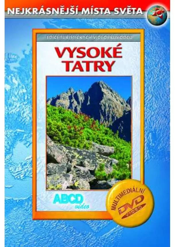 autor neuvedený - Vysoké Tatry DVD - Nejkrásnější místa světa