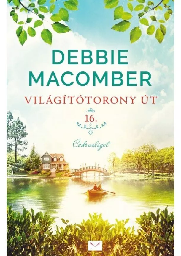 Debbie Macomber - Világítótorony út 16. (2. kiadás)