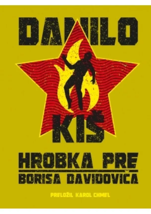 Danilo Kiš - Hrobka pre Borisa Davidoviča