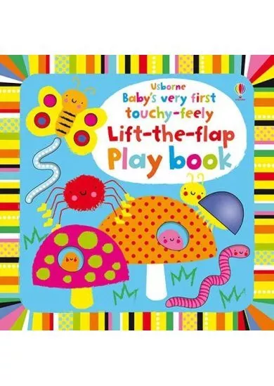 Baby´s Very First Touchy: Feely Lift the Flap Playbook