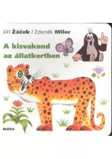 A KISVAKOND AZ ÁLLATKERTBEN