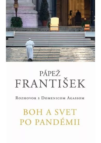 František: Boh a svet po pandémii