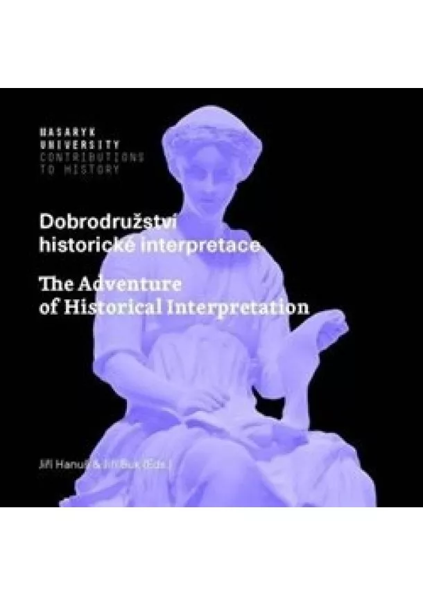Jiří Hanuš, Jiří Suk - Dobrodružství historické interpretace