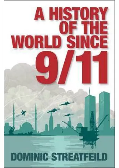 History of The World Since 9/11