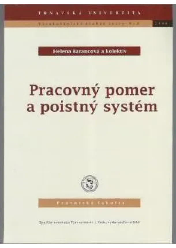 Helena Barancová a kolektív - Pracovný pomer a poistný systém