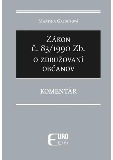 Zákon č. 83/1990 Zb. o združovaní občanov – Komentár