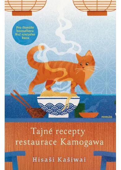 Tajné recepty restaurace Kamogawa