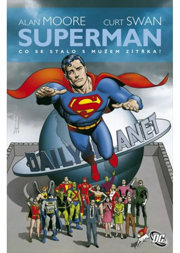 Alan Moore, Curt Swan - Superman - Co se to stalo s Mužem zítřka?