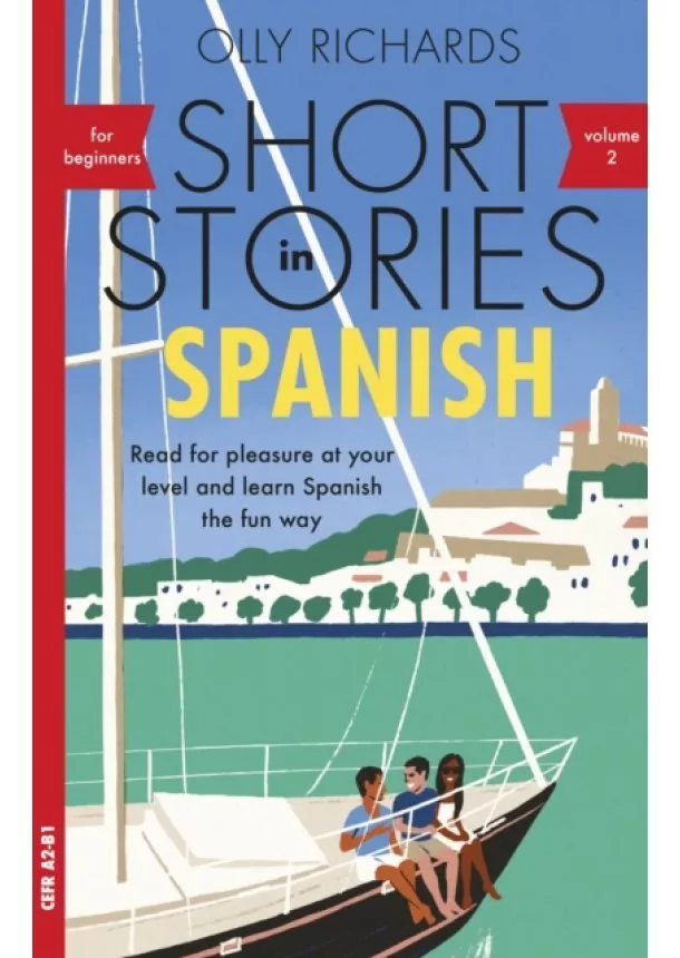 Olly Richards - Short Stories in Spanish for Beginners, Volume 2
