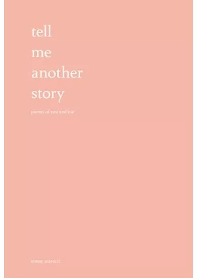 Tell Me Another Story