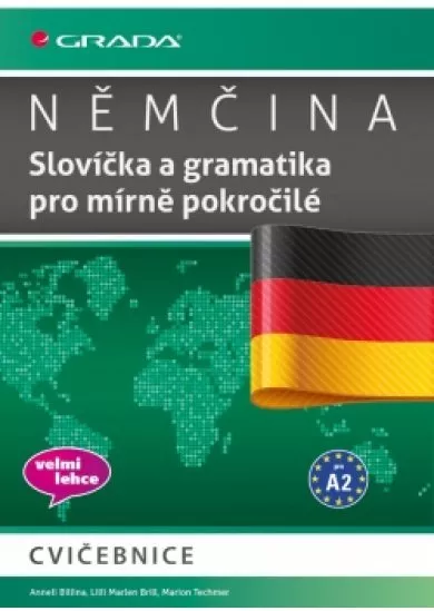 Němčina - Slovíčka a gramatika pro mírně pokročilé A2