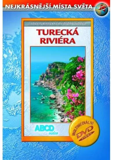 Turecká Riviéra DVD - Nejkrásnější místa světa