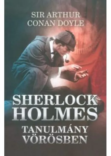 SHERLOCK HOLMES: TANULMÁNY VÖRÖSBEN
