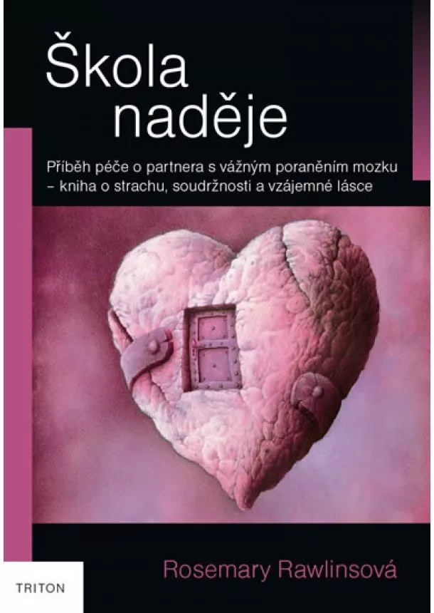 Rosemary Rawlinsová - Škola naděje