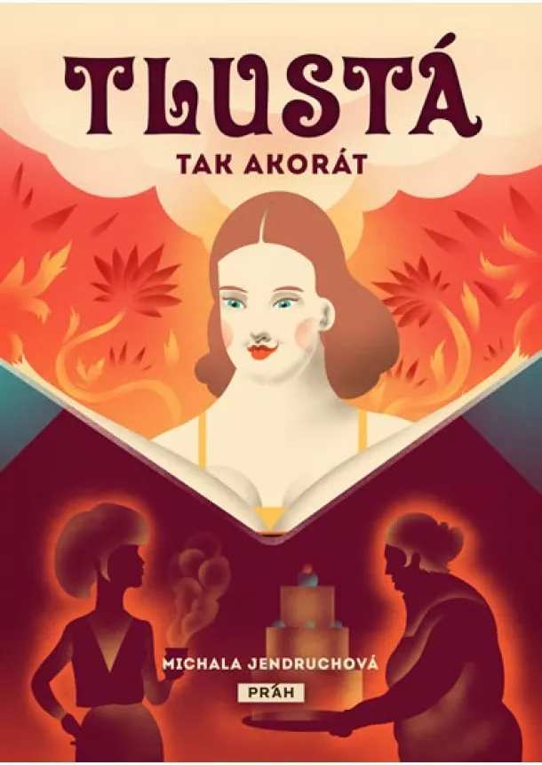Michala Jendruchová - Tlustá tak akorát