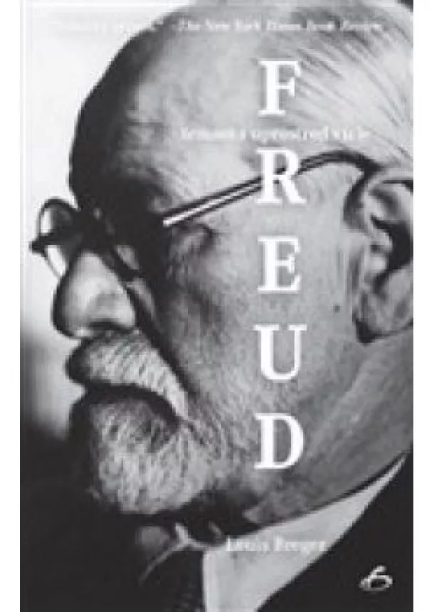 Louis Breger - Freud - temnota uprostred vízie