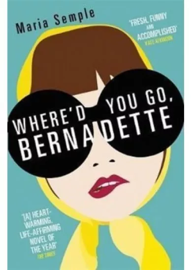 Where´d You Go, Bernadette