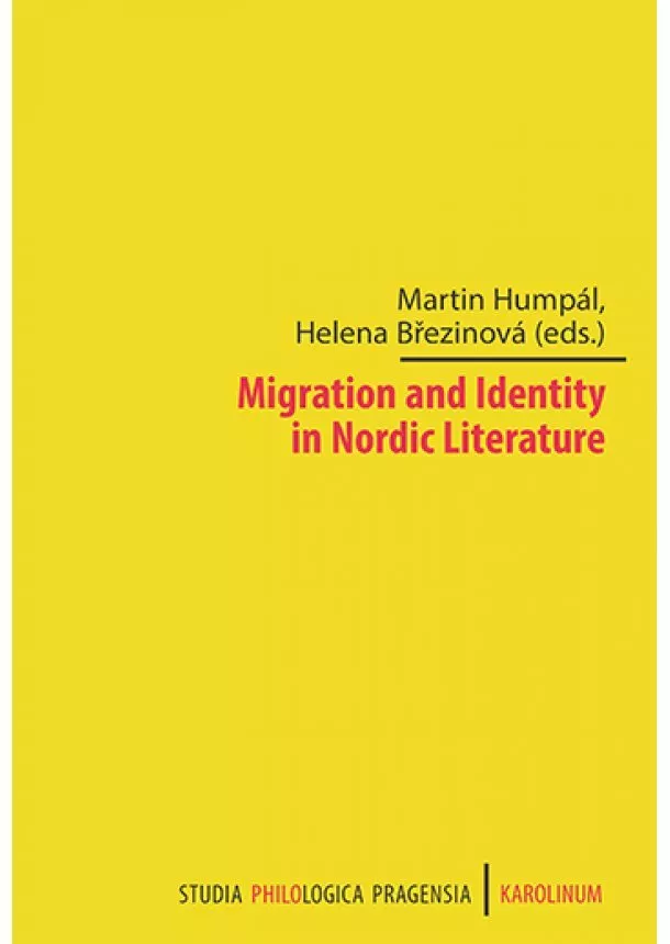 Helena Březinová, Martin Humpál - Migration and Identity in Nordic Literature