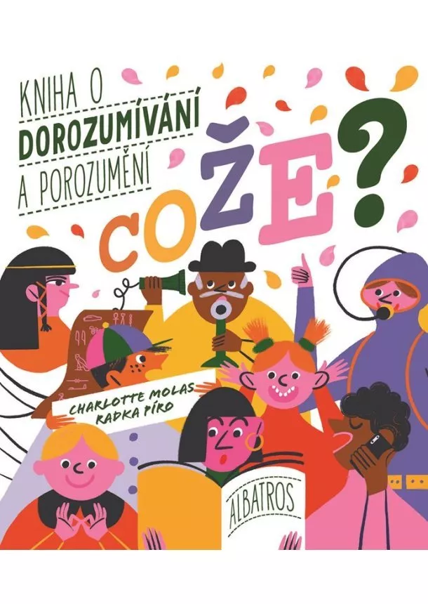 Radka Píro - Cože? Kniha o dorozumívání a porozumění