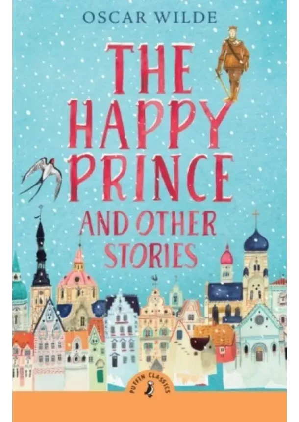 Oscar Wilde - The Happy Prince and Other Stories