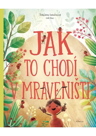 Jak to chodí v mraveništi