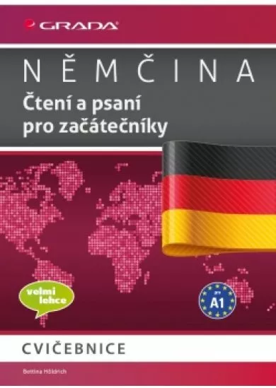 Němčina - Čtení a psaní pro začátečníky A1 - cvičebnice