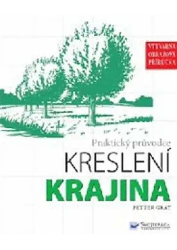 Peter Gray - Krajina - Praktický průvodce kreslení