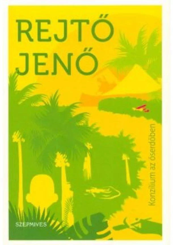 Rejtő Jenő - Konzílium az őserdőben