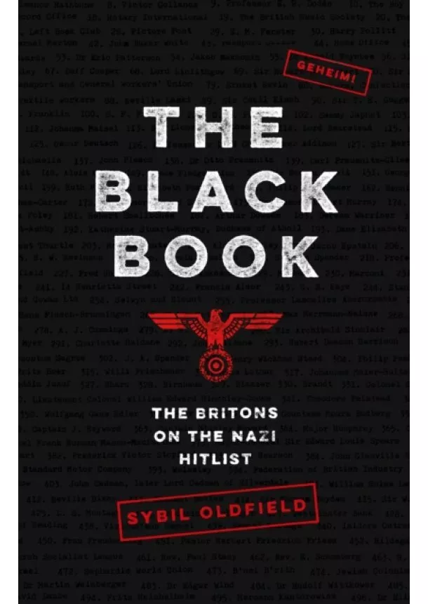Sybil Oldfield - The Black Book : The Britons on the Nazi Hitlist