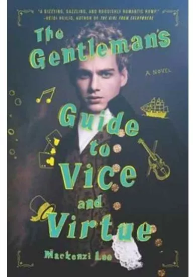 The Gentlemans Guide to Vice and Virtue