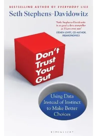 Don´t Trust Your Gut