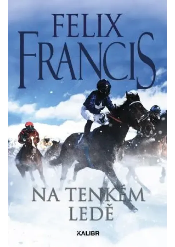 Felix Francis - Na tenkém ledě