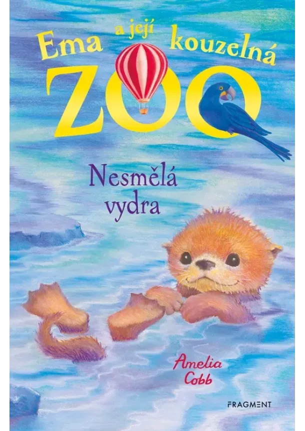 Amelia Cobb - Ema a její kouzelná zoo - Nesmělá vydra