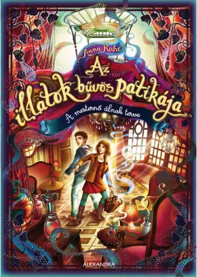 Az illatok bűvös patikája 3 - A mesternő álnok terve