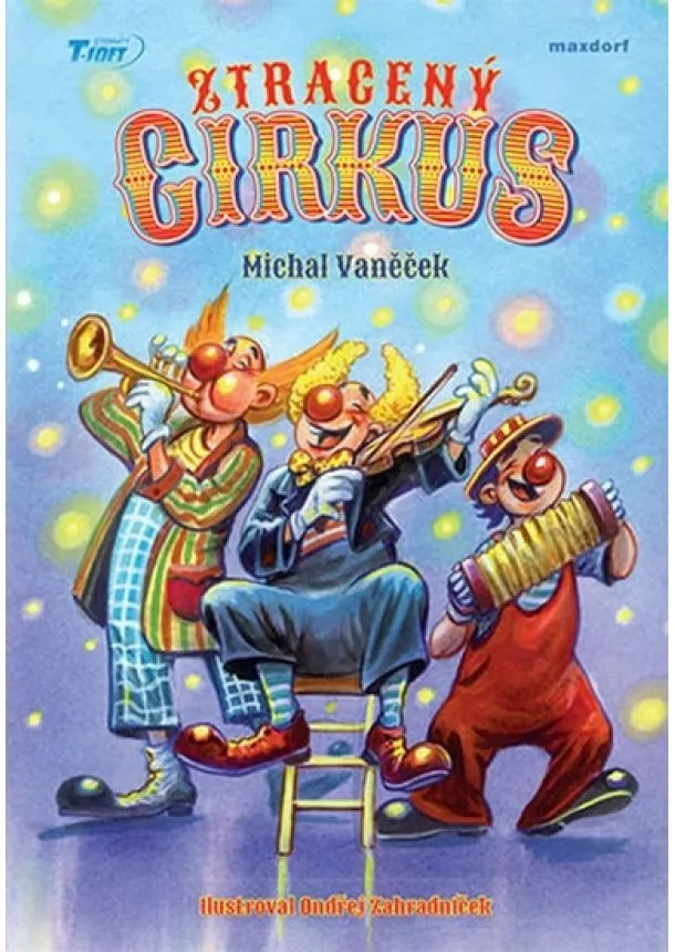 Michal Vaněček - Ztracený cirkus