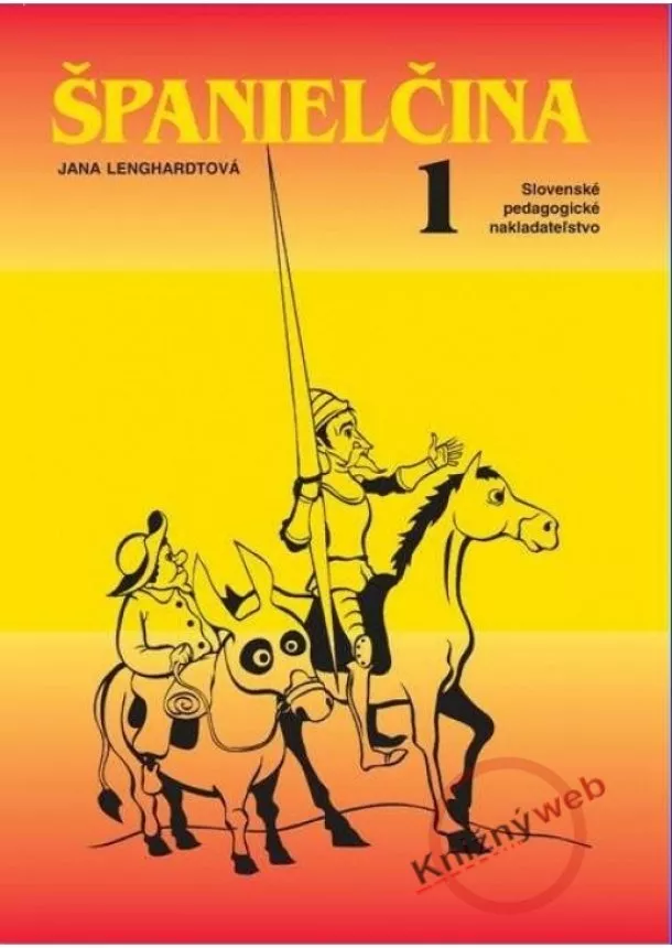 Jana Lenghardtová - Španielčina 1,2 - 7.vydanie