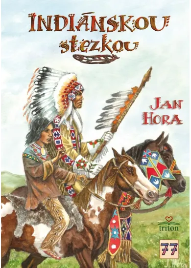 Indiánskou stezkou