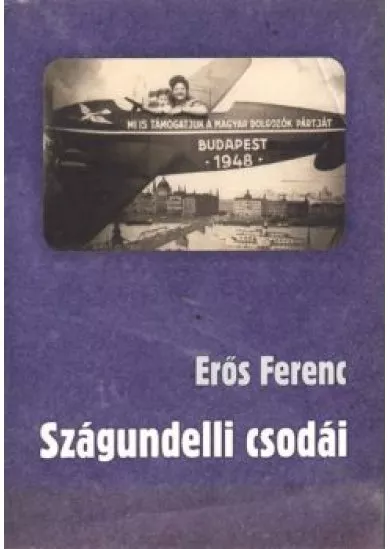 SZÁGUNDELLI CSODÁI