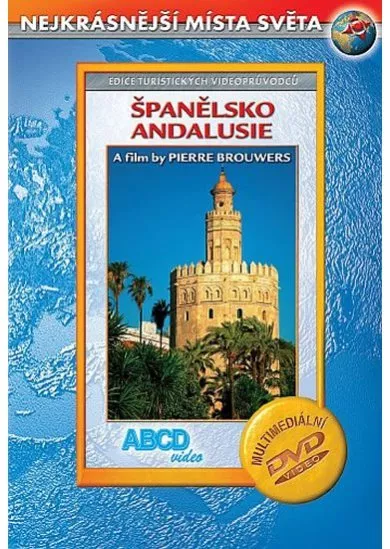 Španělsko - Andalusie DVD - Nejkrásnější místa světa