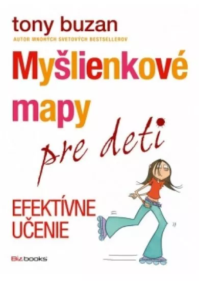 Myšlienkové mapy pre deti - Efektívne učenie