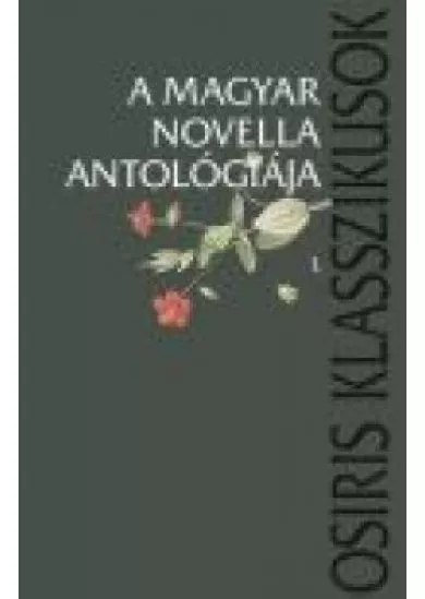 A magyar novella antológiája I-II.