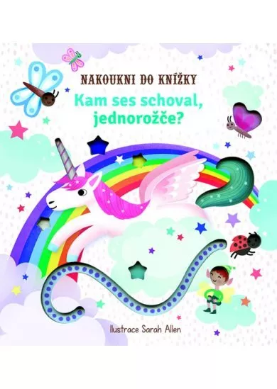 Kam ses schoval, jednorožče?