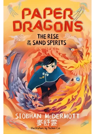 Paper Dragons: The Rise of the Sand Spirits