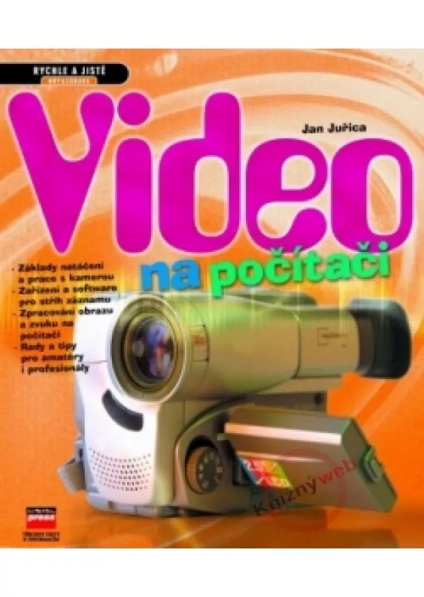 Jan Juřica - Video na počítači