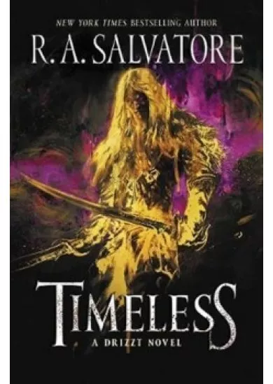 Timeless : A Drizzt Novel