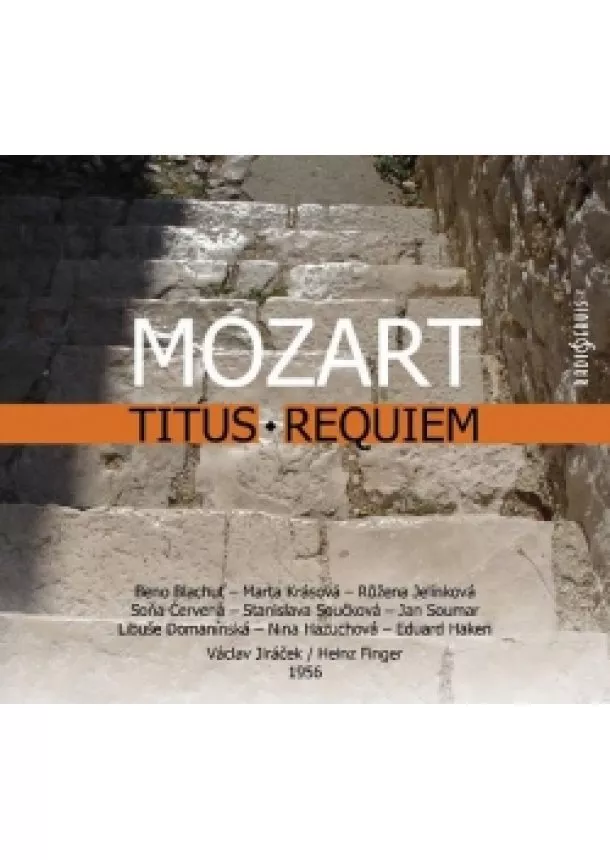 Wolfgang Amadeus Mozart, Český rozhlas/Radioservis - Titus, Requiem - 2 CD