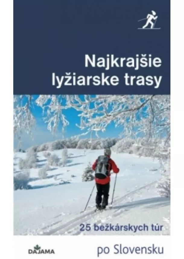 Tomáš Trstenský, Karol Mizla - Najkrajšie lyžiarske trasy