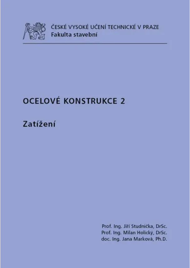 Jiří Studnička - Ocelové konstrukce 2. zatížení